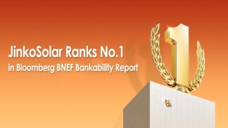 The Only 100% Bankable Module Manufacturer! JinkoSolar Ranks No.1 in Bloomberg BNEF Bankability Report