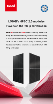LONGi's HPBC 2.0 Modules Awarded TÜV SÜD PID-p Certification